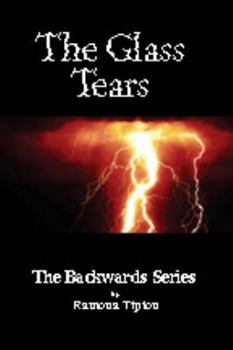 Hardcover The Glass Tears (Backwards Series, 1) Book