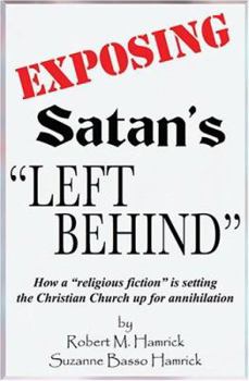 Paperback Exposing Satans Left Behind Book