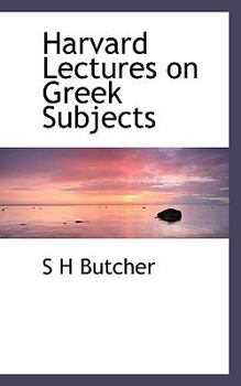 Hardcover Harvard Lectures on Greek Subjects Book