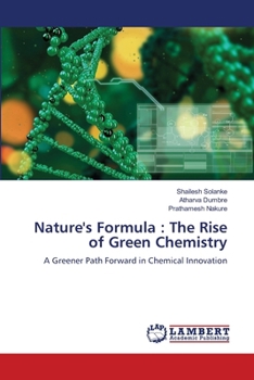 Nature's Formula: The Rise of Green Chemistry