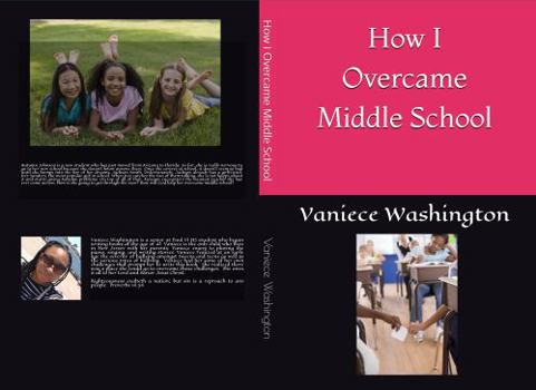 Paperback How I Overcame Middle School Book