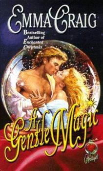 A Gentle Magic - Book #2 of the Land of Enchantment