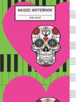 Paperback Music Notebook Wide Staff: Color On Skull Rock Big Pink Heart, Piano Keyboard/Blank Music Sheet Notebook, Big Staff Paper, Music Manuscript Paper Book