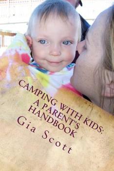 Paperback Camping With Kids: A Parent's Handbook Book