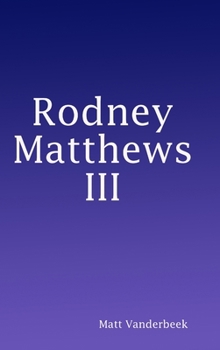 Hardcover Rodney Matthews III Book