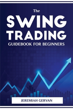 Paperback The Swing Trading Guidebook for Beginners Book