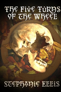 Paperback The Five Turns of the Wheel Book