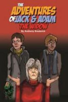 The Adventures of Jack and Adam the Widow