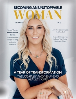 Paperback Becoming An Unstoppable Woman Magazine: December 2023 Book