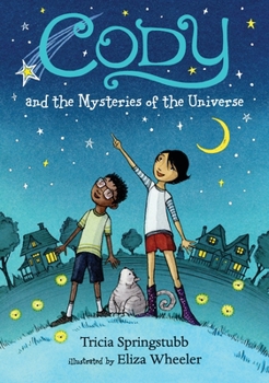 Hardcover Cody and the Mysteries of the Universe Book