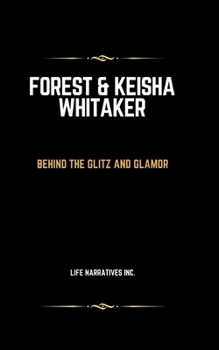 Paperback Forest & Keisha Whitaker: Behind the Glitz and Glamor [Large Print] Book