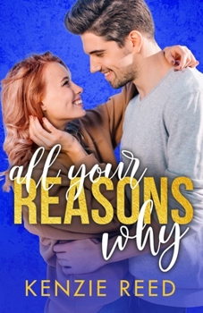 Paperback All Your Reasons Why Book