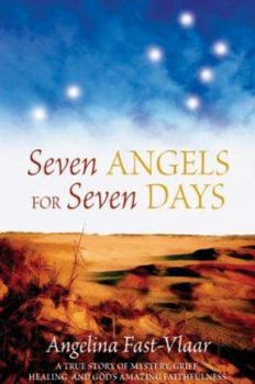 Paperback Seven Angels for Seven Days Book