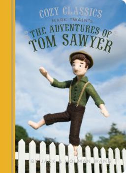 Board book Cozy Classics: The Adventures of Tom Sawyer: (Classic Literature for Children, Kids Story Books, Mark Twain Books) Book