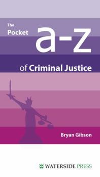 Paperback The Pocket A-Z of Criminal Justice Book