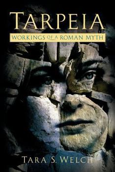 Paperback Tarpeia: Workings of a Roman Myth Book