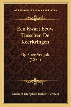 Een Kwart Eeuw Tusschen De Keerkringen: Op Snee Verguld (1884)