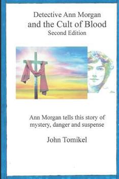 Paperback Ann Morgan and the Cult of Blood: Second Edition Book