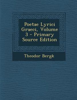 Paperback Poetae Lyrici Graeci, Volume 3 [Latin] Book