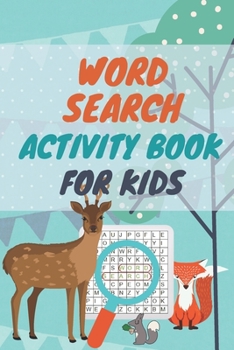 Paperback Activity Book for kids - WORD SEARCH: Word search book for kids 6 year old Book