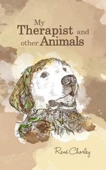 Paperback My Therapist and Other Animals Book