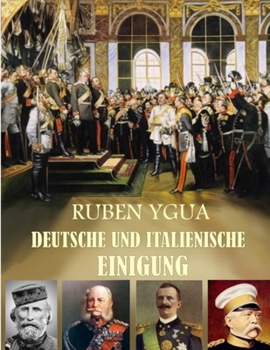 Paperback Deutsche Und Italienische Einigung [German] Book