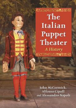 Paperback The Italian Puppet Theater: A History Book
