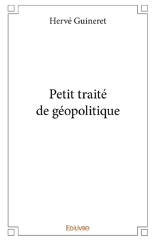 Paperback Petit traité de géopolitique [French] Book