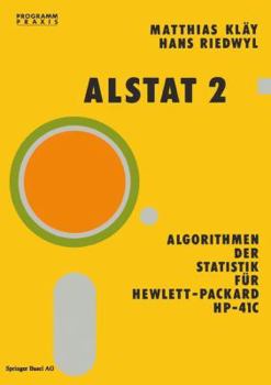 Paperback Alstat 2 Algorithmen Der Statistik Für Hewlett-Packard Hp-41c [German] Book