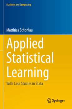 Paperback Applied Statistical Learning: With Case Studies in Stata Book