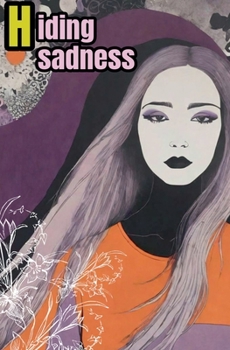 Paperback Hiding sadness Book