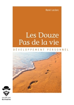Paperback Les Douze Pas de la vie [French] Book