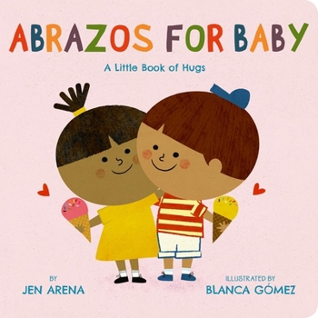 Board book Abrazos for Baby: A Little Book of Hugs Book