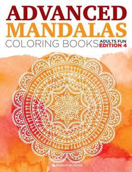 Paperback Advanced Mandalas Coloring Books Adults Fun Edition 4 Book