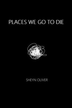 Paperback Places We Go to Die Book