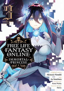 Paperback Free Life Fantasy Online: Immortal Princess (Manga) Vol. 3 Book