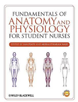 Paperback Fundamentals of Anatomy and Physiology for Student Nurses Book