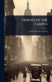 Hardcover Heroes of the Campus Book