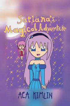 Paperback Satiana's Magical Adventure Book