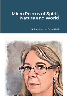 Paperback Micro Poems of Spirit, Nature and World Book