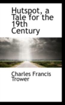 Paperback Hutspot, a Tale for the 19th Century Book