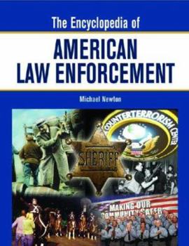 Paperback The Encyclopedia of American Law Enforcement Book