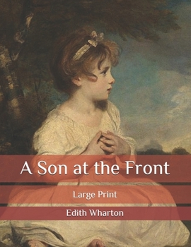 Paperback A Son at the Front: Large Print Book