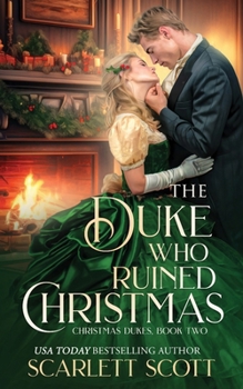 The Duke Who Ruined Christmas (Christmas Dukes)