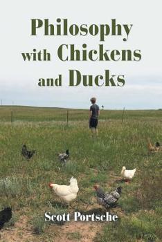 Paperback Philosophy with Chickens and Ducks Book