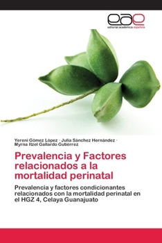 Paperback Prevalencia y Factores relacionados a la mortalidad perinatal [Spanish] Book