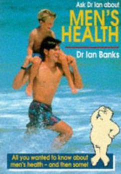 Paperback Ask Dr Ian about Men's Health Book