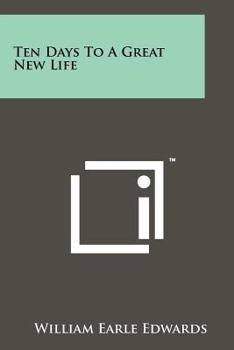 Paperback Ten Days To A Great New Life Book