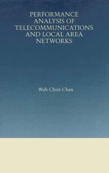 Paperback Performance Analysis of Telecommunications and Local Area Networks Book