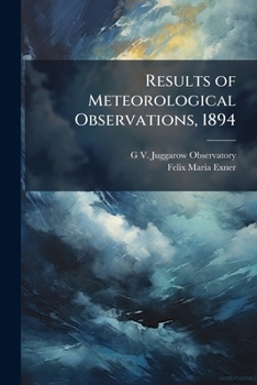 Paperback Results of Meteorological Observations, 1894 Book